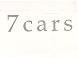 ７　ｃａｒｓ 